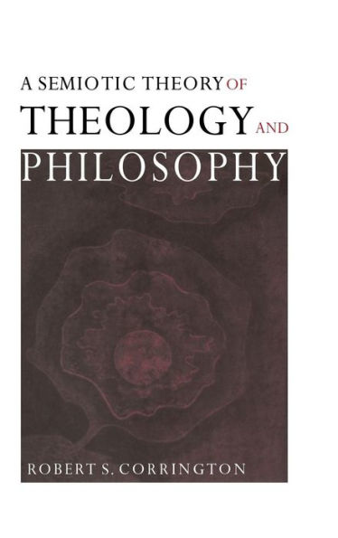 A Semiotic Theory of Theology and Philosophy