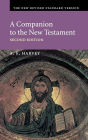 A Companion to the New Testament / Edition 2