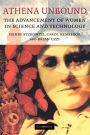 Athena Unbound: The Advancement of Women in Science and Technology / Edition 1