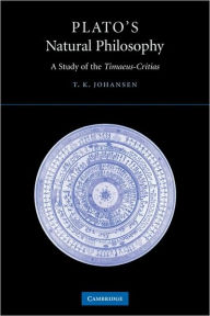 Plato's Natural Philosophy: A Study of the Timaeus-Critias