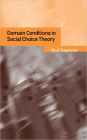Domain Conditions in Social Choice Theory