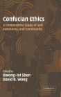 Confucian Ethics: A Comparative Study of Self, Autonomy, and Community