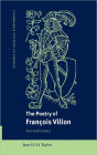 The Poetry of François Villon: Text and Context