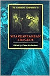The Cambridge Companion to Shakespearean Tragedy