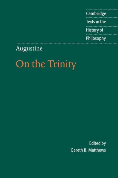 Augustine: On the Trinity Books 8-15 / Edition 1