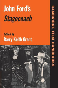 Title: John Ford's Stagecoach / Edition 1, Author: Barry Keith Grant