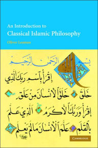 Title: An Introduction to Classical Islamic Philosophy / Edition 2, Author: Oliver Leaman