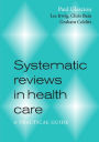 Systematic Reviews in Health Care: A Practical Guide