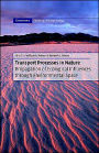 Transport Processes in Nature: Propagation of Ecological Influences Through Environmental Space