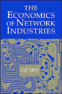 The Economics of Network Industries