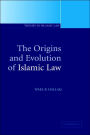 The Origins and Evolution of Islamic Law