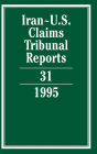 Iran-U.S. Claims Tribunal Reports, Volume 31