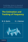 The Estimation and Tracking of Frequency