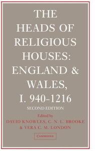 Title: The Heads of Religious Houses / Edition 2, Author: David Knowles