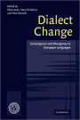 Dialect Change: Convergence and Divergence in European Languages