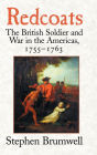 Alternative view 2 of Redcoats: The British Soldier and War in the Americas, 1755-1763 / Edition 1