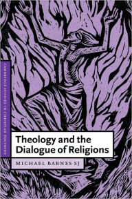Title: Theology and the Dialogue of Religions, Author: S. J. Michael Barnes