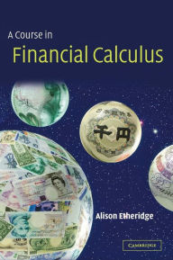 Title: A Course in Financial Calculus, Author: Alison Etheridge