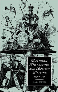 Title: Religion, Toleration, and British Writing, 1790-1830, Author: Mark Canuel