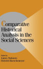 Comparative Historical Analysis in the Social Sciences