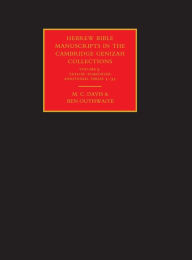 Title: Hebrew Bible Manuscripts in the Cambridge Genizah Collections: Volume 3, Taylor-Schechter Additional Series 1-31, Author: M. C. Davis