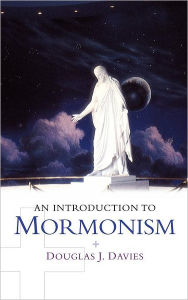 Title: An Introduction to Mormonism, Author: Douglas J. Davies