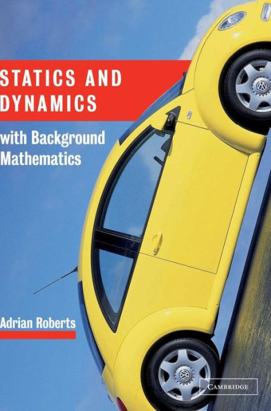 Statics and Dynamics with Background Mathematics