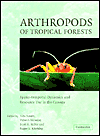 Arthropods of Tropical Forests: Spatio-Temporal Dynamics and Resource Use in the Canopy
