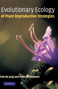 Title: Evolutionary Ecology of Plant Reproductive Strategies, Author: Tom de Jong