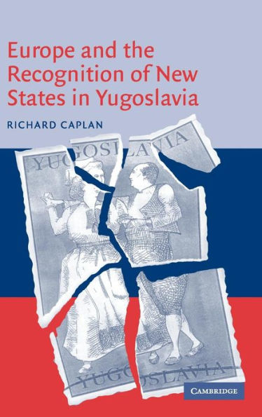 Europe and the Recognition of New States in Yugoslavia