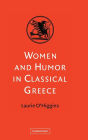 Women and Humor in Classical Greece