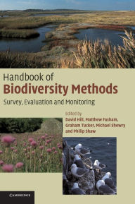 Title: Handbook of Biodiversity Methods: Survey, Evaluation and Monitoring, Author: David Hill