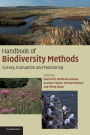 Handbook of Biodiversity Methods: Survey, Evaluation and Monitoring