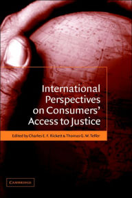 Title: International Perspectives on Consumers' Access to Justice, Author: Charles E. F. Rickett