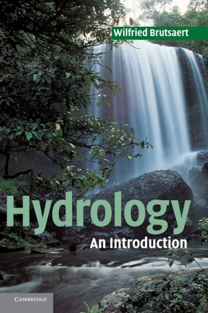 Hydrology: An Introduction / Edition 1 By Wilfried Brutsaert ...