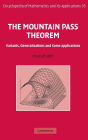 The Mountain Pass Theorem: Variants, Generalizations and Some Applications