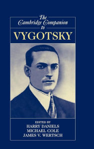 Title: The Cambridge Companion to Vygotsky, Author: Harry Daniels