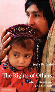 Title: The Rights of Others: Aliens, Residents, and Citizens, Author: Seyla Benhabib