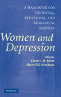 Women and Depression: A Handbook for the Social, Behavioral, and Biomedical Sciences