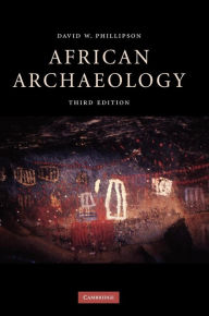 Title: African Archaeology / Edition 3, Author: David W. Phillipson