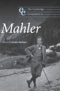 Title: The Cambridge Companion to Mahler, Author: Jeremy Barham