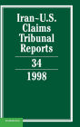 Iran-U.S. Claims Tribunal Reports: Volume 34