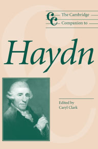 Title: The Cambridge Companion to Haydn, Author: Caryl Clark