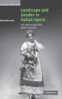 Landscape and Gender in Italian Opera: The Alpine Virgin from Bellini to Puccini