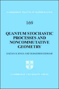 Title: Quantum Stochastic Processes and Noncommutative Geometry, Author: Kalyan B. Sinha
