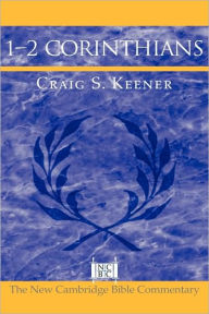 Title: 1-2 Corinthians, Author: Craig S. Keener