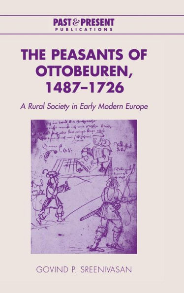 The Peasants of Ottobeuren, 1487-1726: A Rural Society in Early Modern Europe