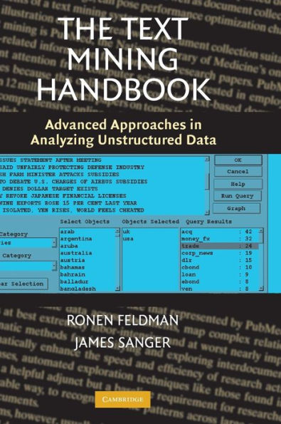 The Text Mining Handbook: Advanced Approaches in Analyzing Unstructured Data