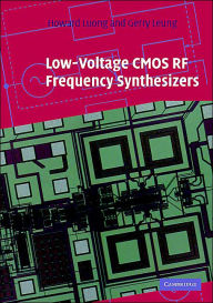 Title: Low-Voltage CMOS RF Frequency Synthesizers, Author: Howard Cam Luong