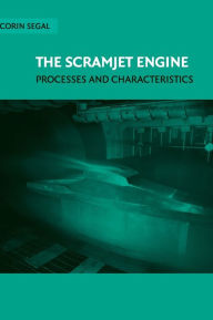 The Scramjet Engine: Processes and Characteristics